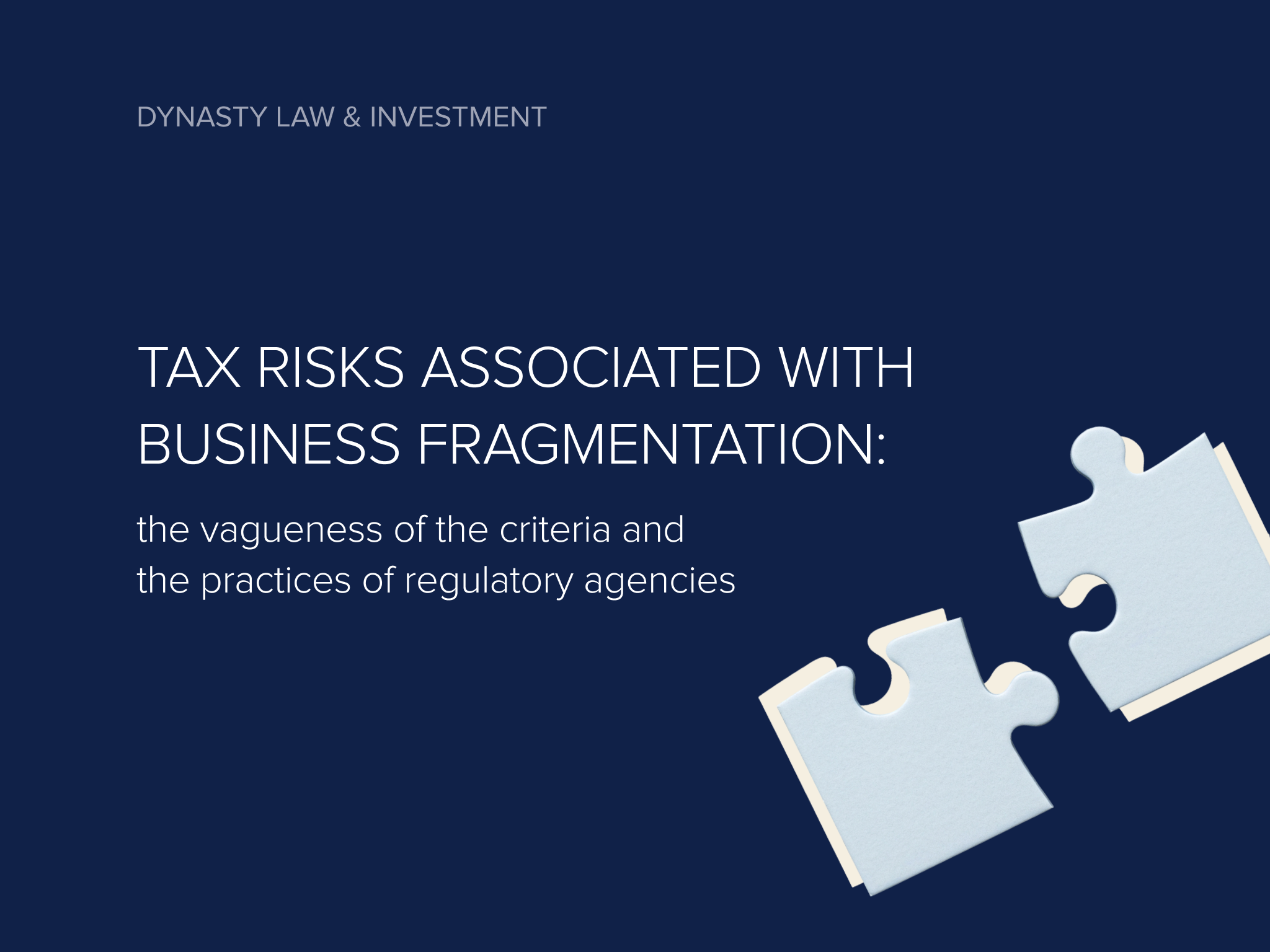 Tax Risks Associated with Business Fragmentation
